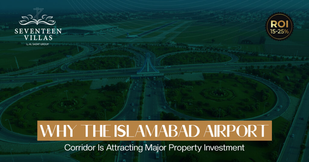 Why the Islamabad Airport Corridor Is Attracting Major Property Investment