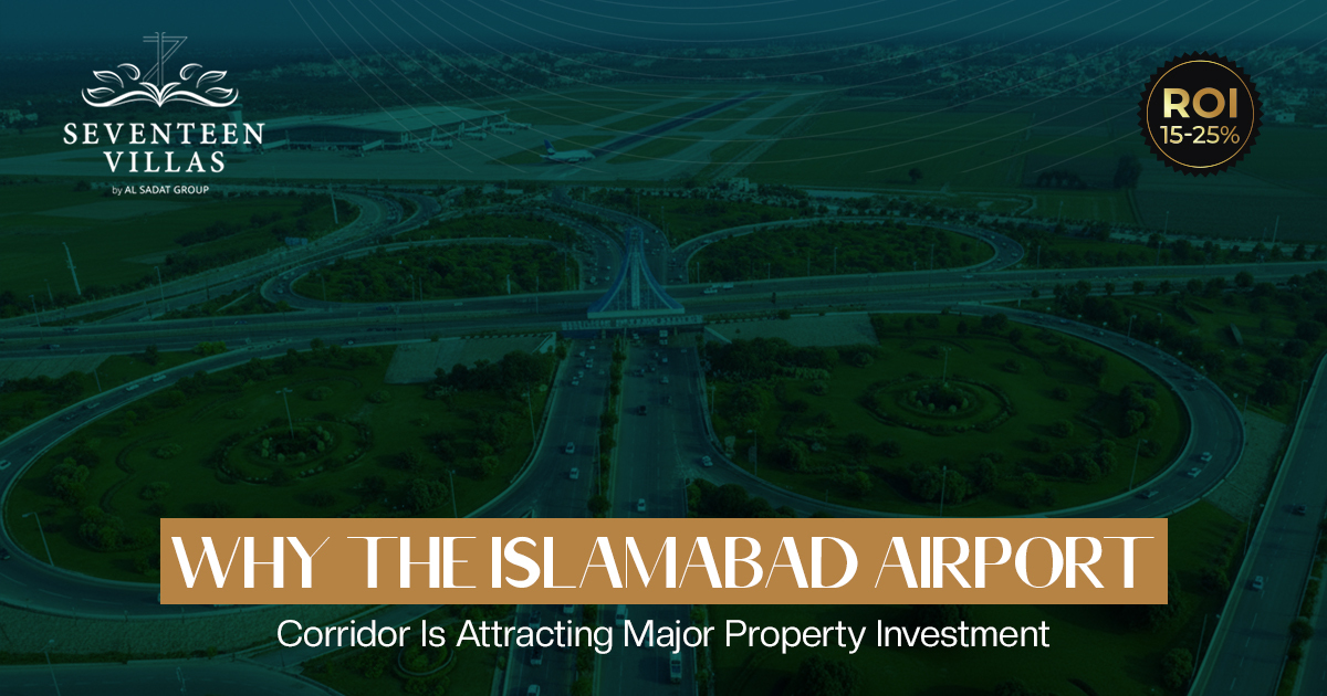 Why the Islamabad Airport Corridor Is Attracting Major Property Investment
