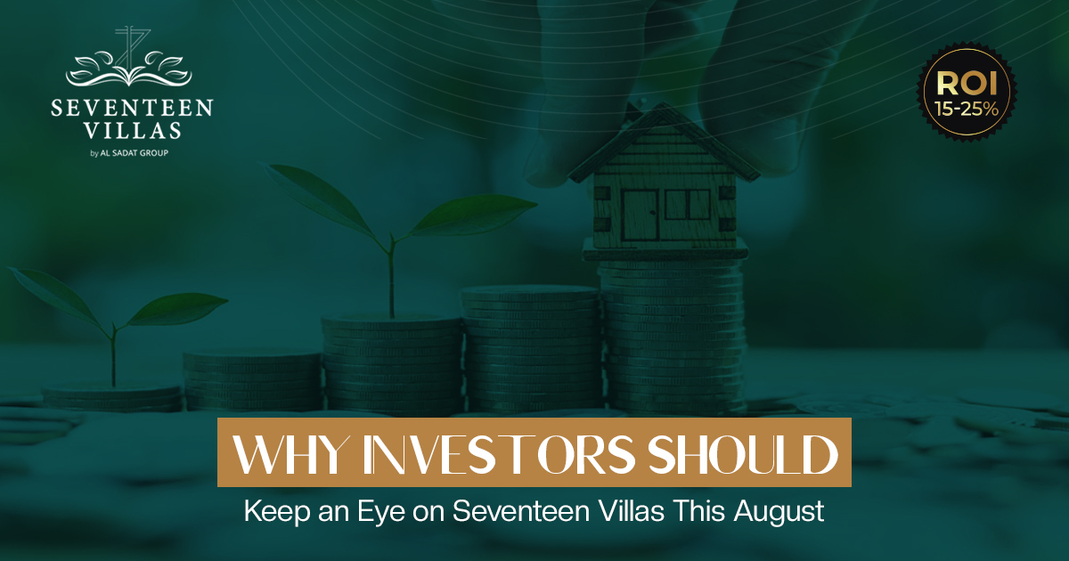 Why Investors Should Keep an Eye on Seventeen Villas This August