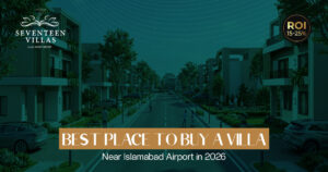 Best Place to Buy a Villa Near Islamabad Airport in 2026