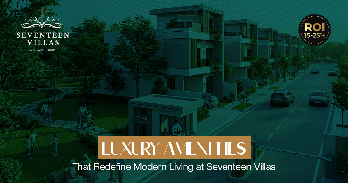 Luxury Amenities That Redefine Modern Living at Seventeen Villas