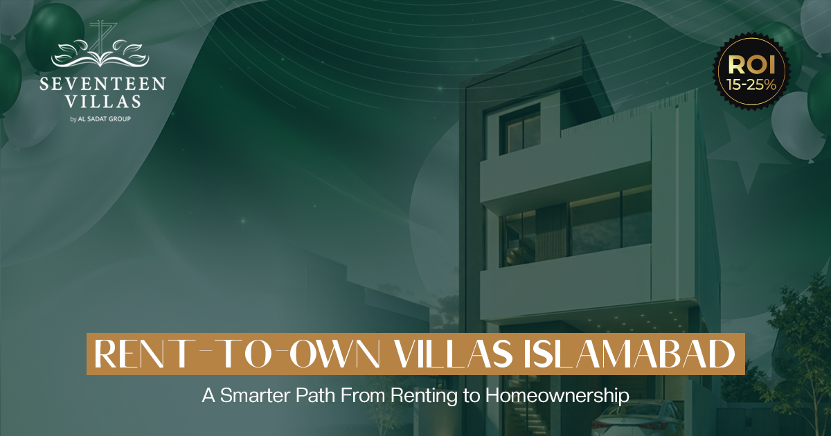 Rent-to-Own Villas Islamabad: A Smarter Path From Renting to Homeownership
