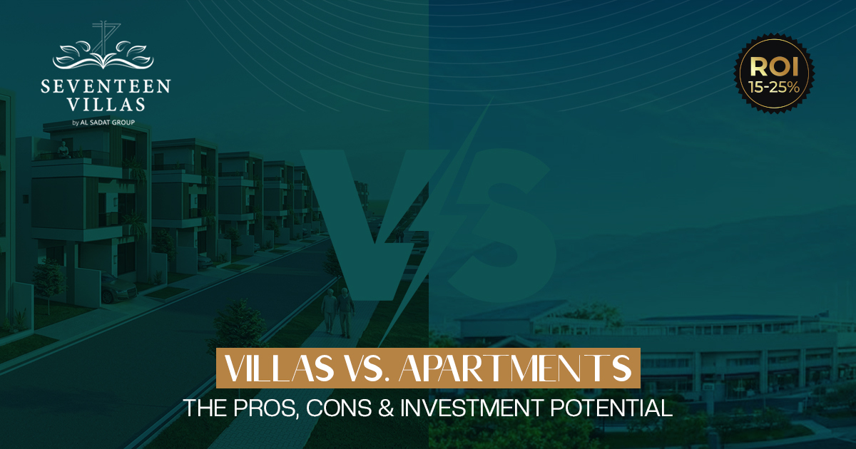 Villas vs. Apartments: The Pros, Cons & Investment Potential