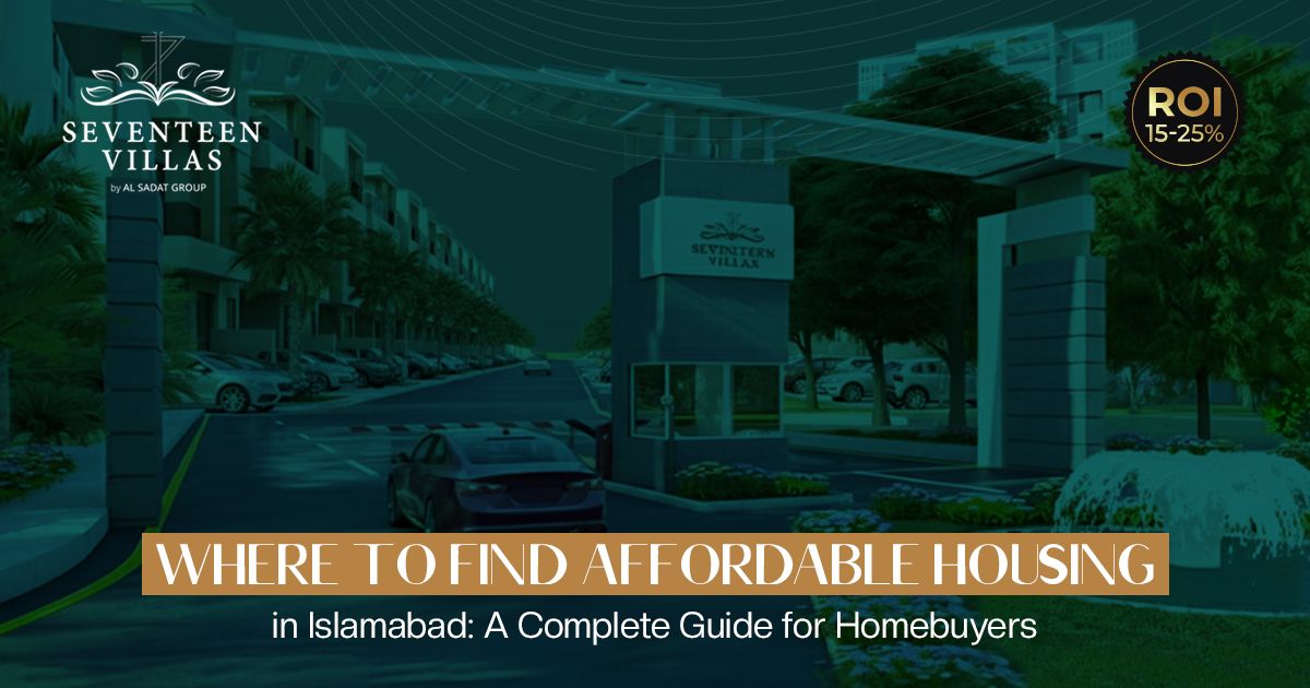Where to Find Affordable Housing in Islamabad: Complete Guide