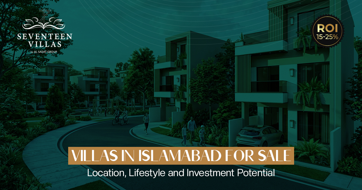 Villas in Islamabad for Sale: Location, Lifestyle & Investment