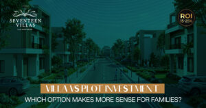Villa vs Plot Investment: Which Is Better for Families in Pakistan?