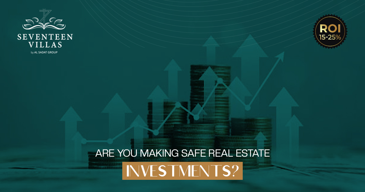 Are You Making Safe Real Estate Investments?
