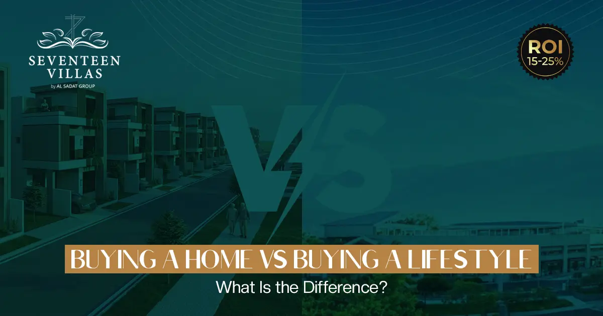 Buying a Home vs Buying a Lifestyle: What Is the Difference?