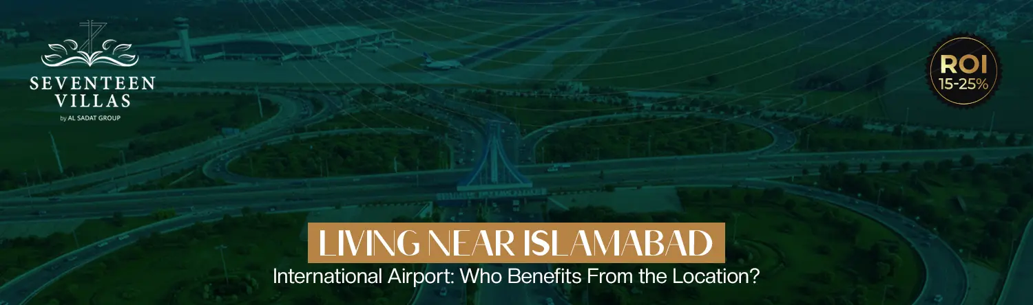 Living Near Islamabad International Airport: Who Benefits From the Location?
