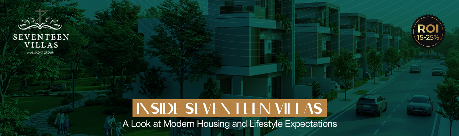 Inside Seventeen Villas: A Look at Modern Housing and Lifestyle Expectations